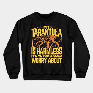 Funny Tarantula Pet Animal Spider Owner Gift Crewneck Sweatshirt